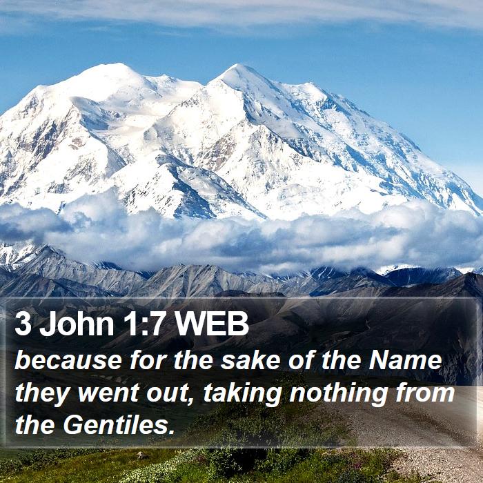 3 John 1:7 WEB Bible Study