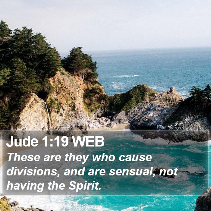 Jude 1:19 WEB Bible Study