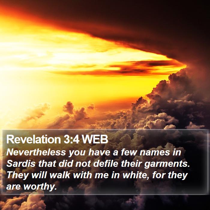 Revelation 3:4 WEB Bible Study