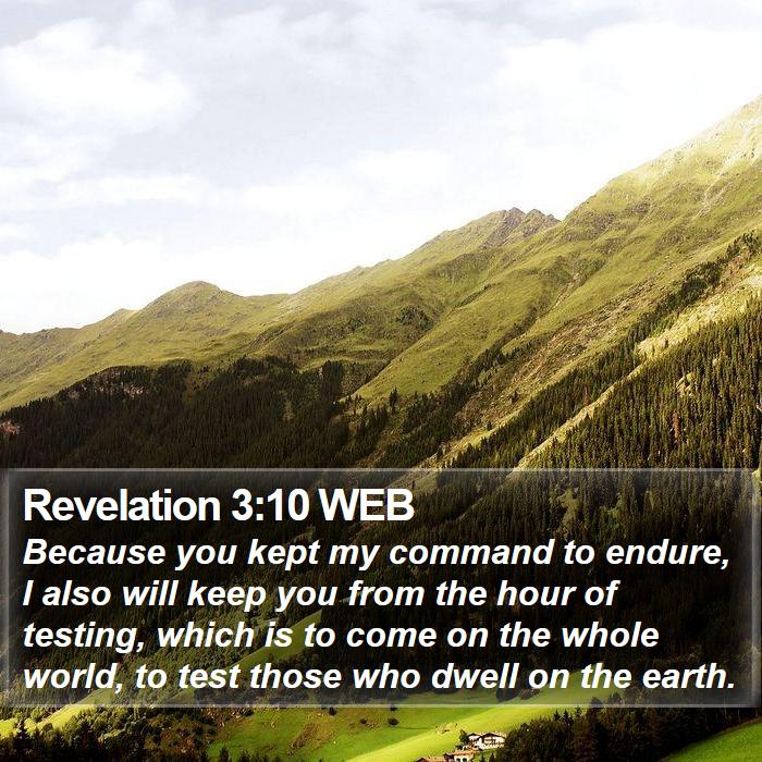 Revelation 3:10 WEB Bible Study