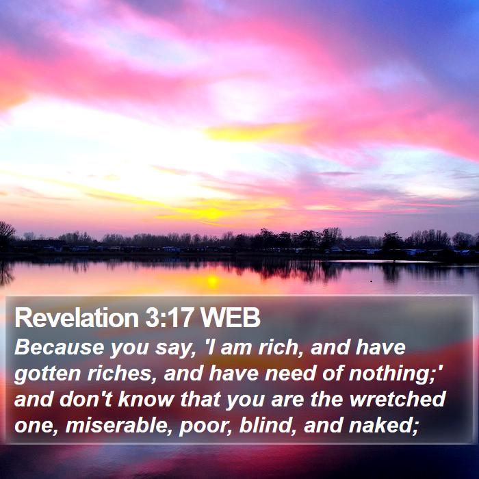 Revelation 3:17 WEB Bible Study