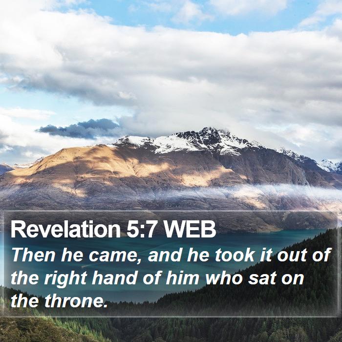 Revelation 5:7 WEB Bible Study