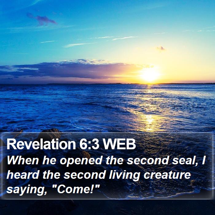 Revelation 6:3 WEB Bible Study