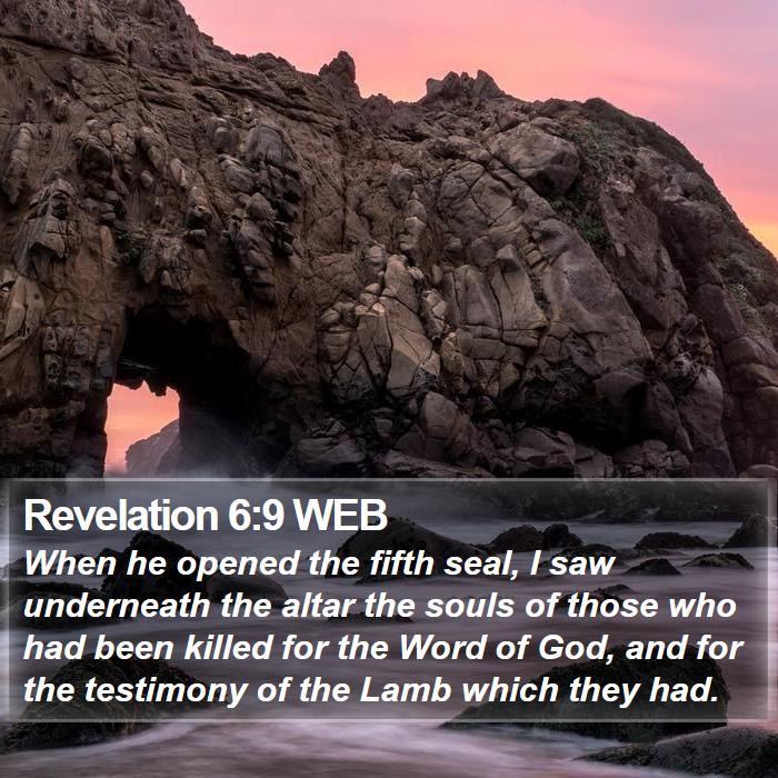 Revelation 6:9 WEB Bible Study