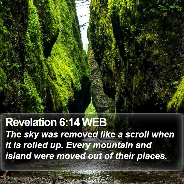 Revelation 6:14 WEB Bible Study