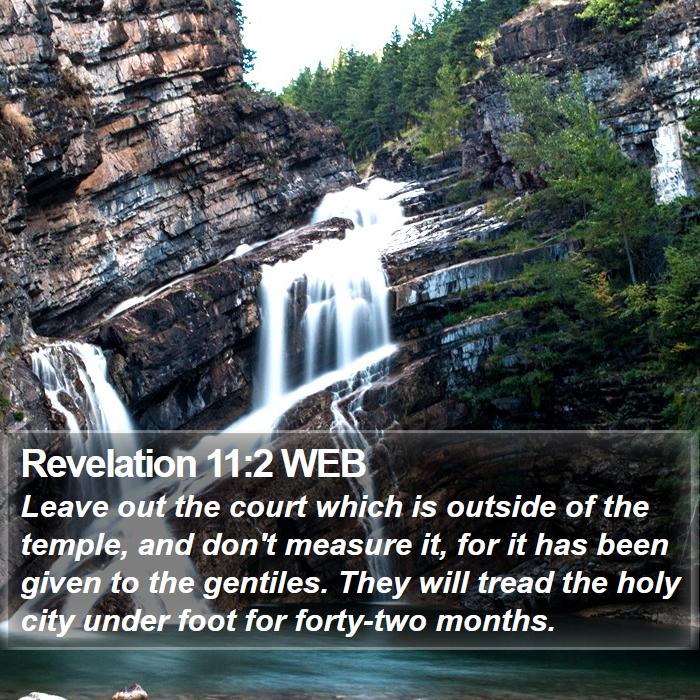 Revelation 11:2 WEB Bible Study