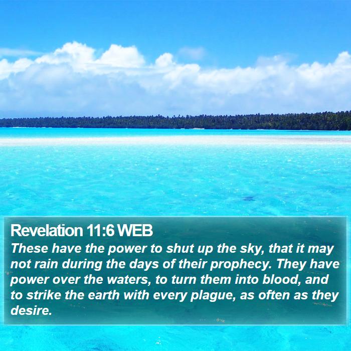 Revelation 11:6 WEB Bible Study