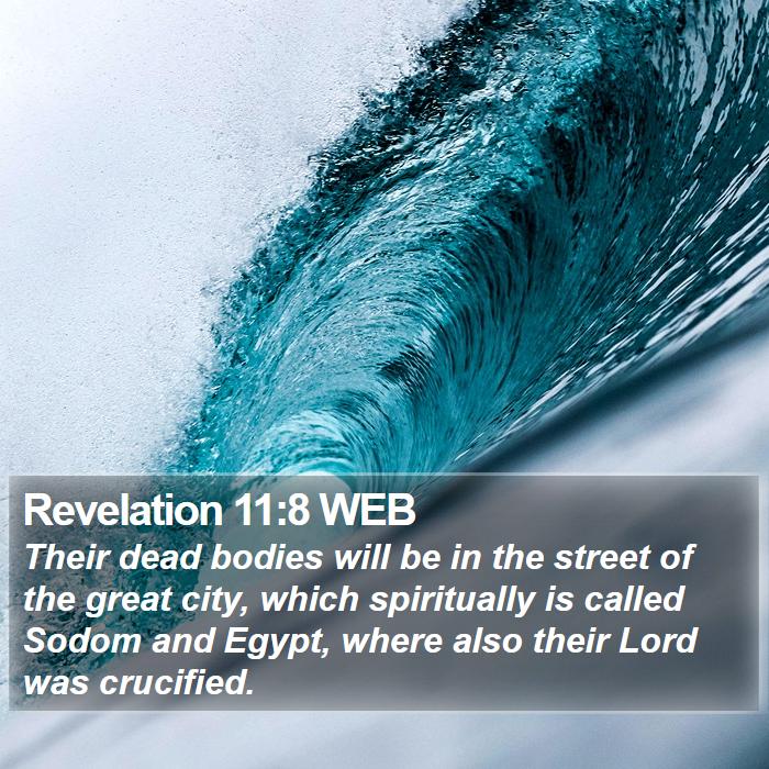 Revelation 11:8 WEB Bible Study