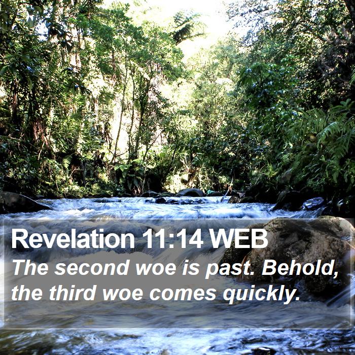 Revelation 11:14 WEB Bible Study