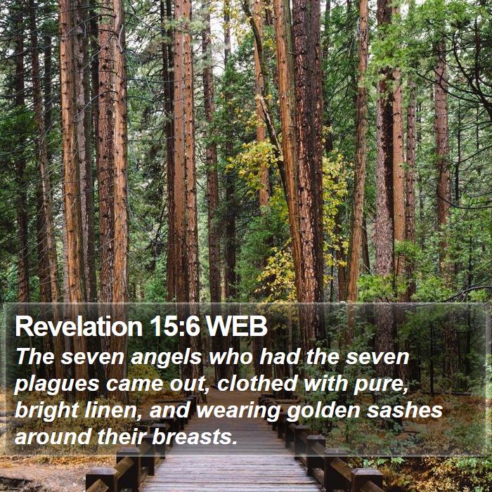 Revelation 15:6 WEB Bible Study