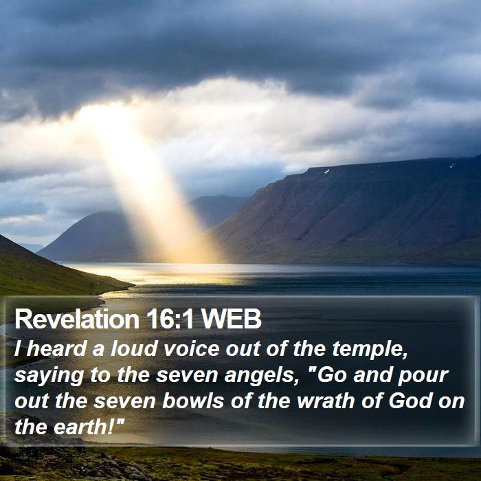 Revelation 16:1 WEB Bible Study