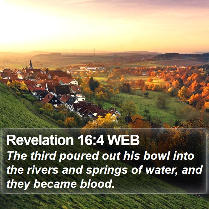 Revelation 16:4 WEB Bible Study