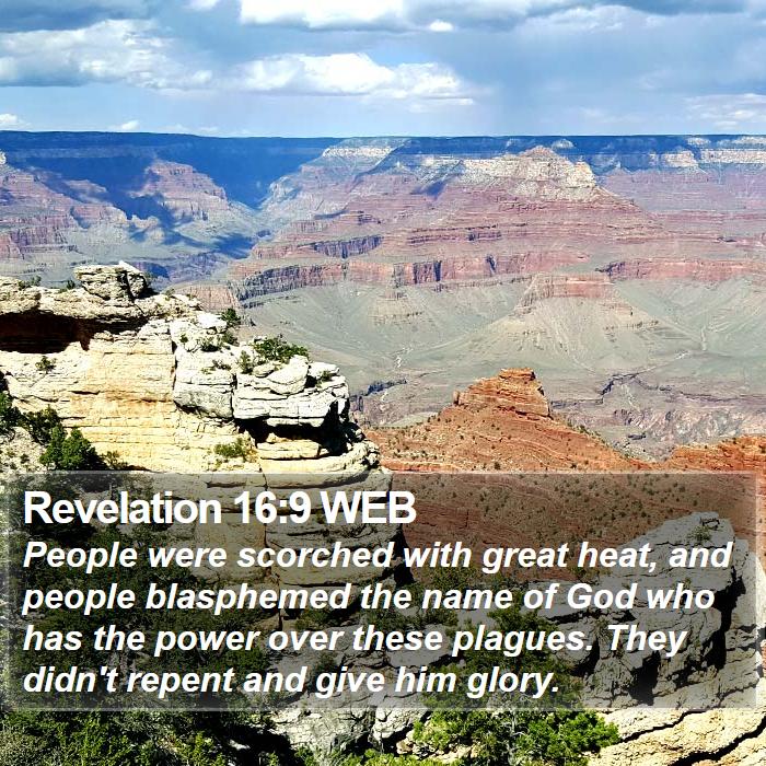 Revelation 16:9 WEB Bible Study