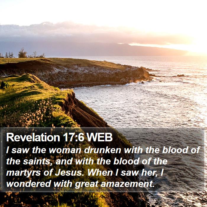 Revelation 17:6 WEB Bible Study