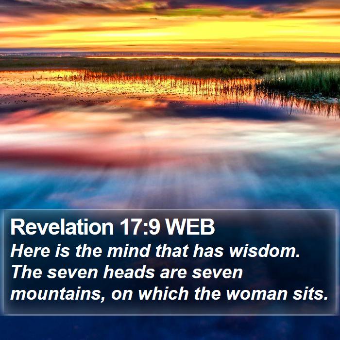 Revelation 17:9 WEB Bible Study