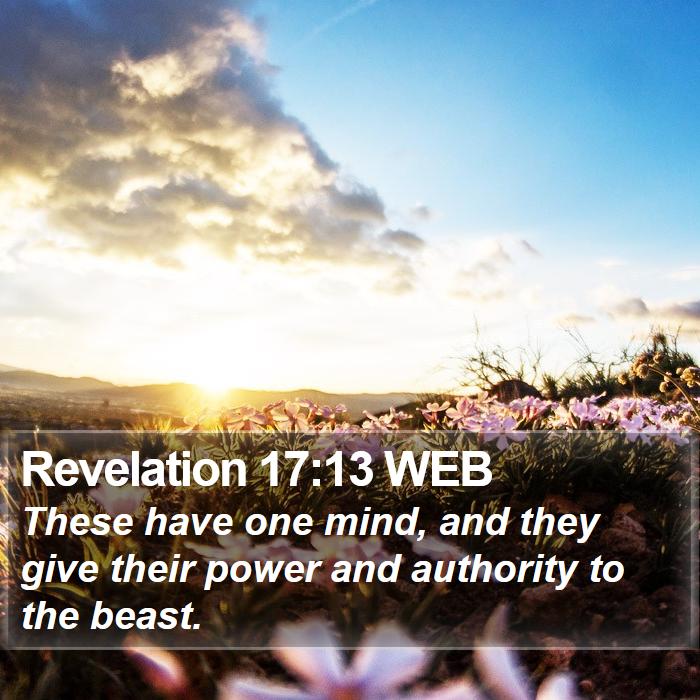 Revelation 17:13 WEB Bible Study