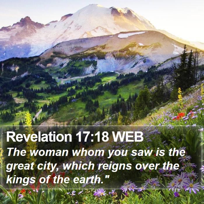 Revelation 17:18 WEB Bible Study