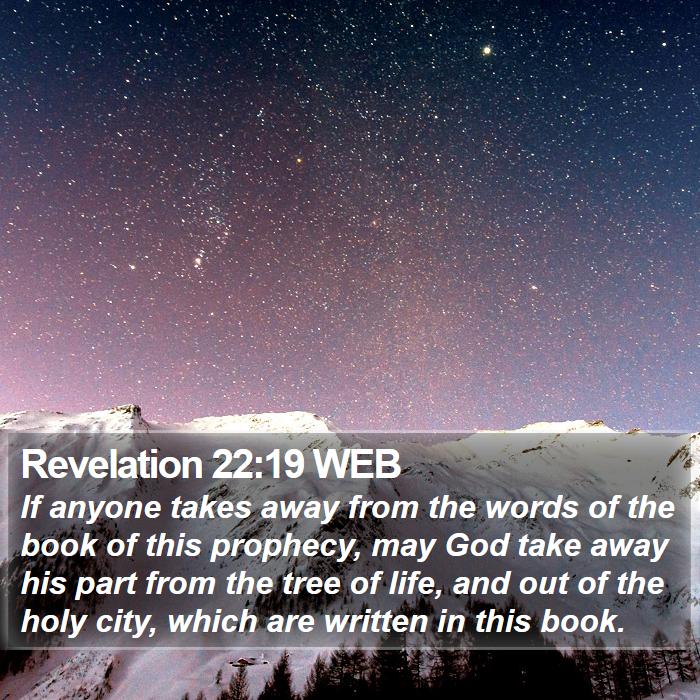 Revelation 22:19 WEB Bible Study